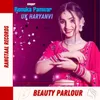 About Beauty Parlour Song